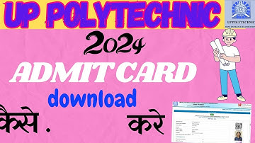 UP पॉलिटेक्निक एडमिट कार्ड डाउनलोड 2024 || UP polytechnic admit card download 2024 #jeecup