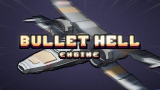 I Finally Released an Asset for Bullet Hell Games! | Bullet Hell Engine