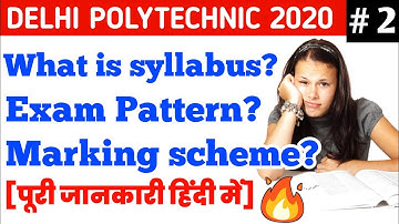 Delhi Polytechnic 2020 Syllabus |   Exam Pattern | Marking Scheme | delhi CET 2020 | #delhicet2020