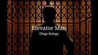 【和訳】Elevator Man-Oingo Boingo