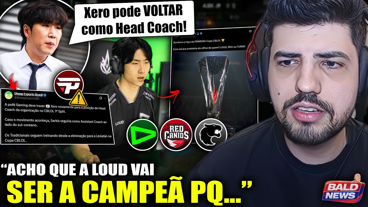 URGENTE! Xero VOLTA como Coach da PAIN! Streamers tem LOUD como FAVORITA ao TÍTULO