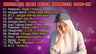 Nostalgia Emas Musik Indonesia 2000-an | Kangen Band | Peterpan