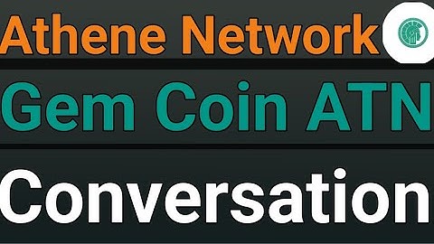 Gem Coin Converted ATN | Athene Network Gem Converted | Athene Network New Update