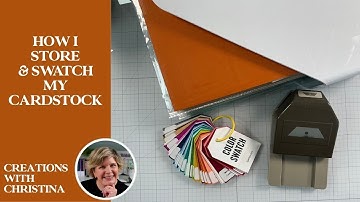 How I Store and Swatch My Cardstock