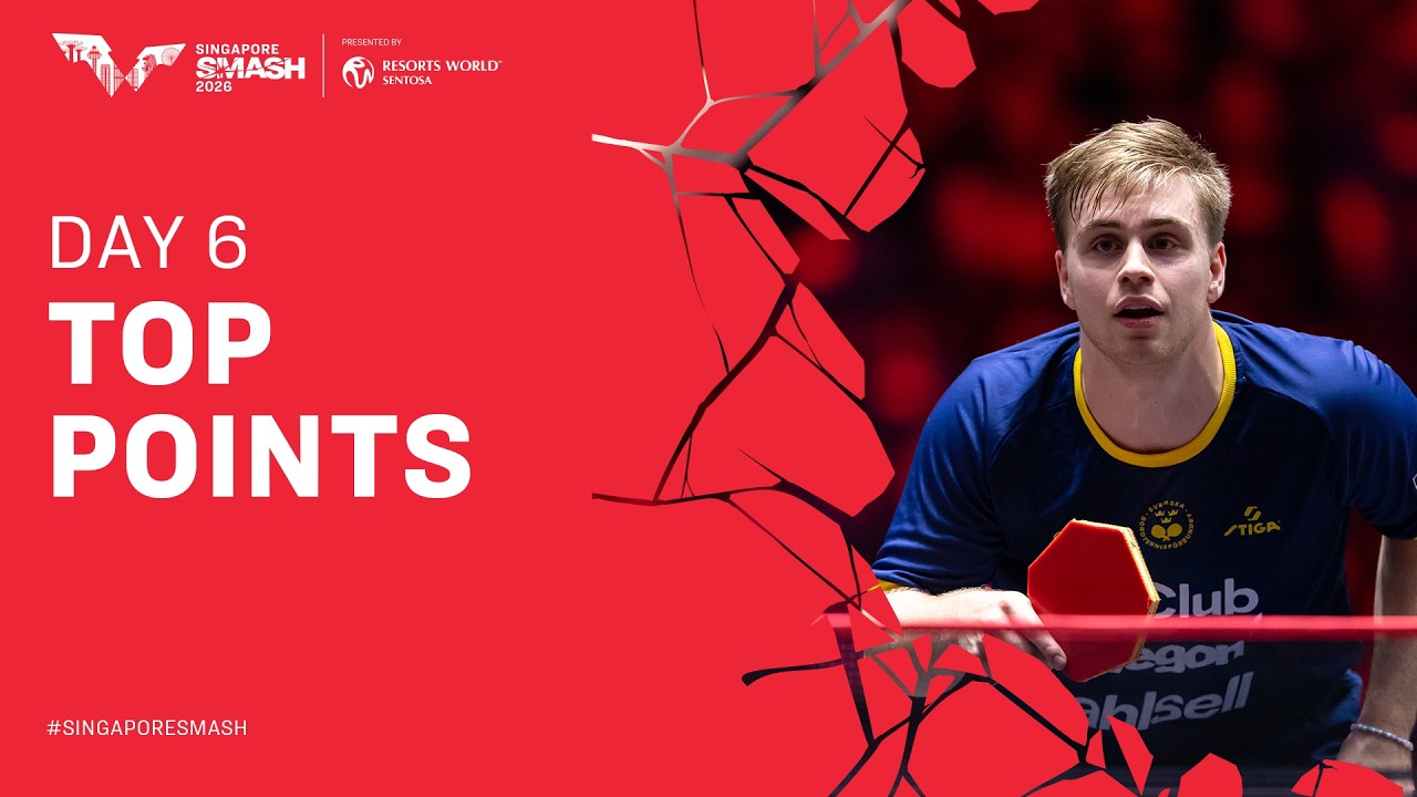 Top Points of Day 6 | #SingaporeSmash 2026