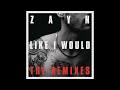 ZAYN - LIKE I WOULD Oliver Nelson Remix Audio ZAYN - LIKE I WOULD Oliver Nelson Remix Audio