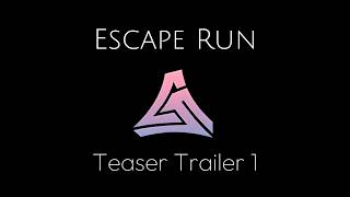 Famous Escape Run Teaser Trailer 1 Wealth