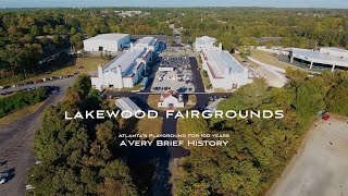 Atlanta's Lakewood Fairgrounds  A Brief History