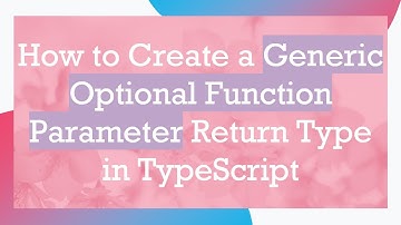 How to Create a Generic Optional Function Parameter Return Type in TypeScript