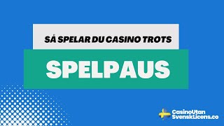 Guiden till att spela casino online trots Spelpaus
