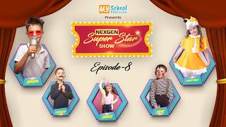 🌟NexGen Superstar Episode 8 is LIVE | Kids Talent Show 2026 | My School Admission | Bangalore