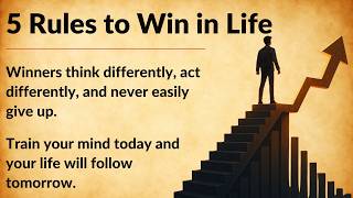 5 Rules to Win in Life || Build a Strong Mindset || Graded Reader || Improve Your English Fluency