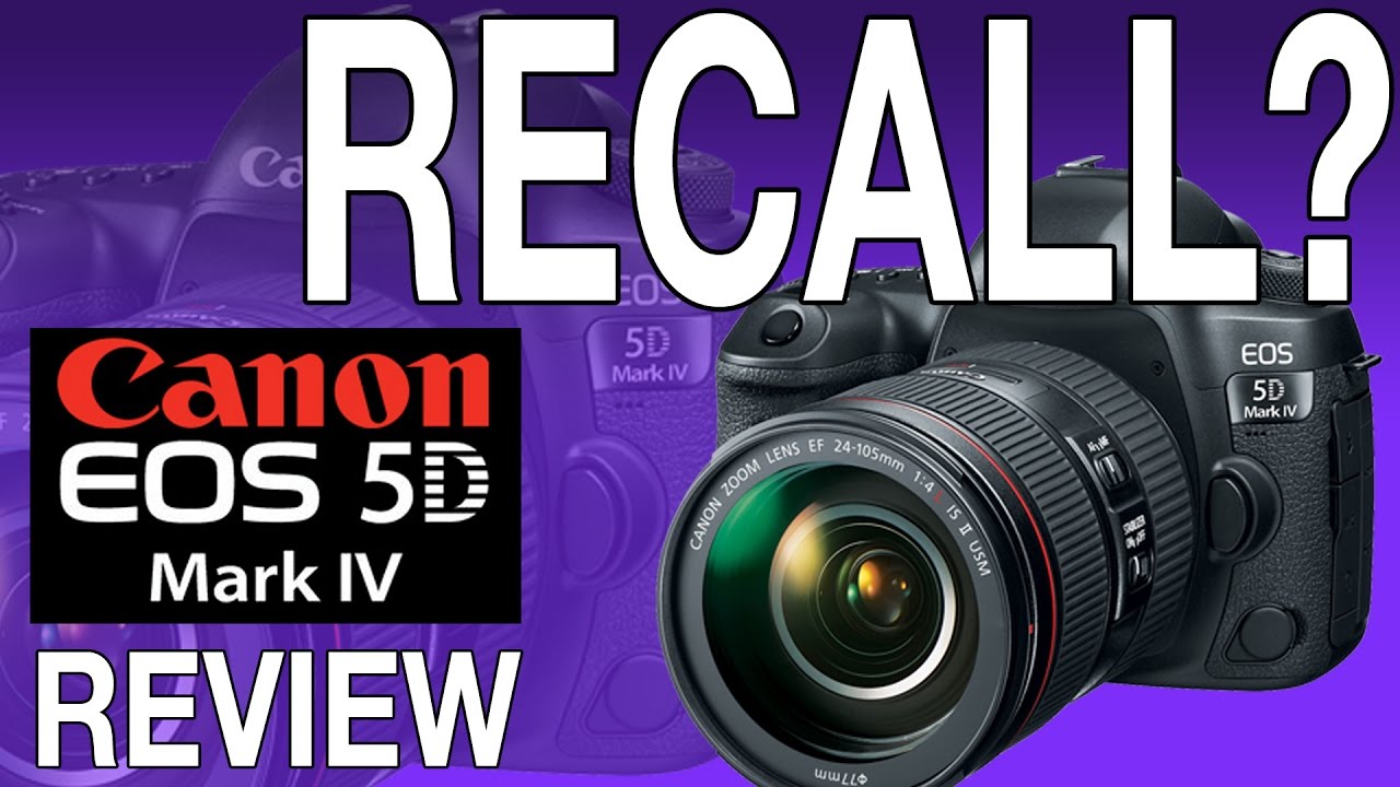 Canon EOS 5D Mark IV Camera / Sensor RECALL? Hands On Review - YouTube