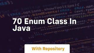 70 enum class in java Content
