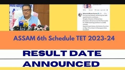 Result of Special TET for 6th schedule area of assam 2023 will be declared on.......