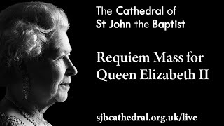 Solemn Diocesan Requiem Mass for HM Queen Elizabeth II - 15th September 2022