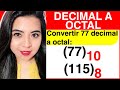 CONVERTIR de DECIMAL a OCTAL - Método #3 - Ejercicio #1