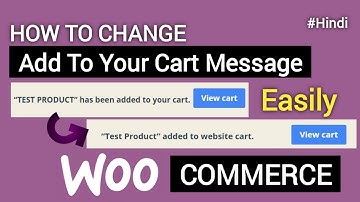 WooCommerce: How To Change Product Has Been Added To Your Cart Message in Hindi