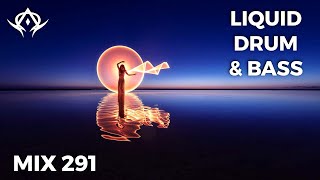 Liquid Drum and Bass Mix 291