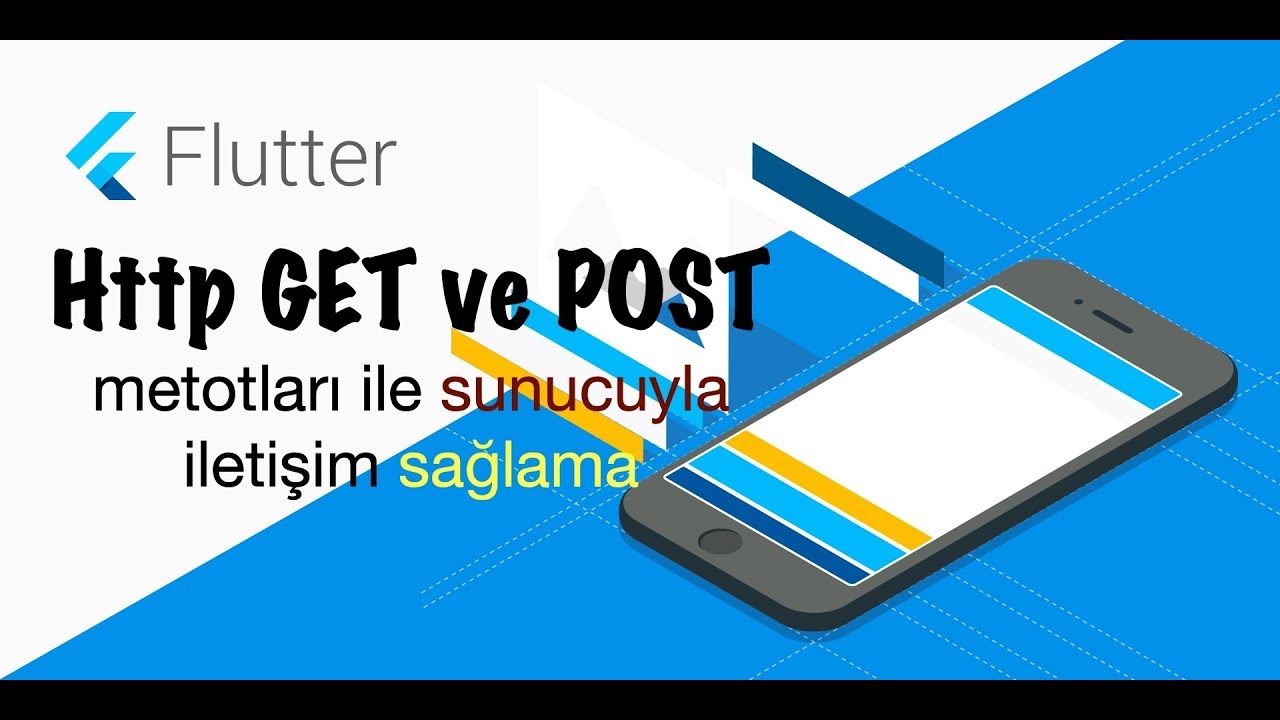 Flutter Dart Dersleri 57 Http GET ve POST metotları ile sunucuyla ...