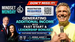 MINDSET MONDAY: Generating Additional Income With Fast Start & Leadership Bonuses