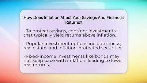 How Does Inflation Affect Your Savings And Financial Returns? - Inflation Insight Channel