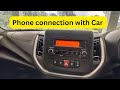 Phone connection in Maruti Suzuki Car// How to Connect Bluetooth? // Call setting Etc..