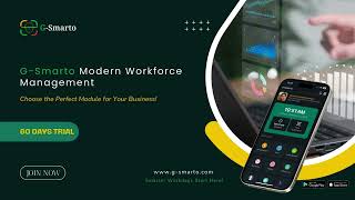G-Smarto: Modern Workforce Management | Choose the Perfect HR Module for Your Business!
