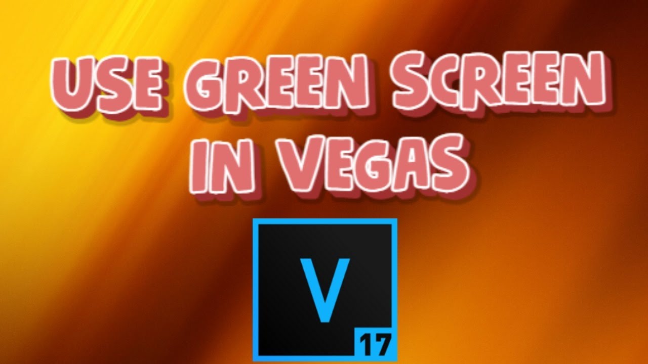 How to Remove Sony Vegas Green Screen Effect
