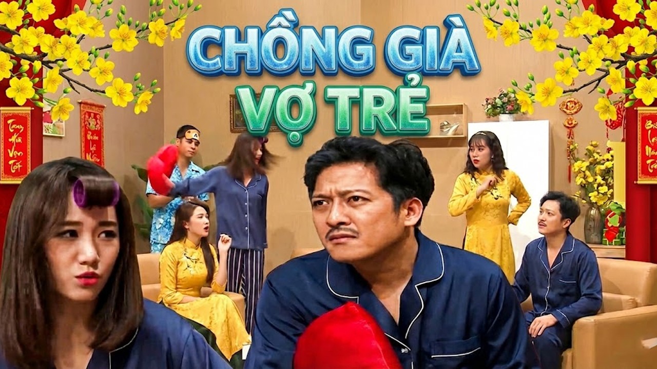 Hài Tết 2026 | CHỒNG GIÀ VỢ TRẺ | Hài Tết Mới Nhất 2026 | Hài Tết Hay Nhất | Hài Kịch Tết 2026 | HTV