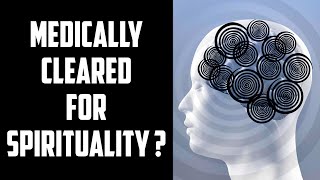 Medically Cleared For Spiritual Practices? | Resolving Mental Illnesses | Sufi Meditation Center