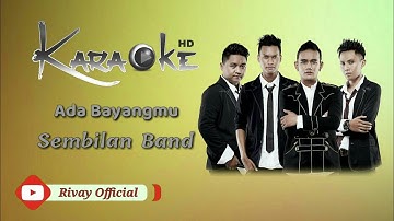 Karaoke Sembilan Band - Ada Bayangmu