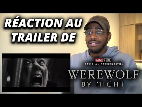 RÉACTION au TRAILER de WEREWOLF BY NIGHT !