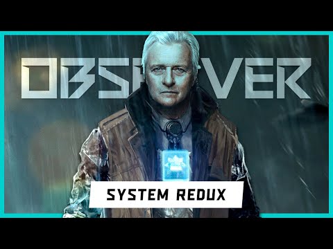 Observer System Redux | Why You Should Play