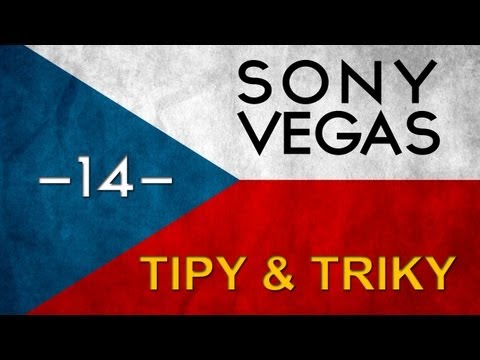 CZTUTORIÁL – Sony Vegas – Tipy a triky