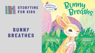 Bunny Breaths By Kira Willey Mindfulness For Kids