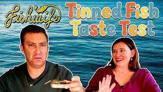 Fishwife Taste Test | The Best & Worst Tinned Fish