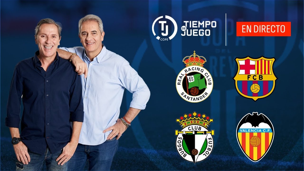 Directo del Racing Santander 0-2 FC Barcelona en Tiempo de Juego COPE | Copa del Rey