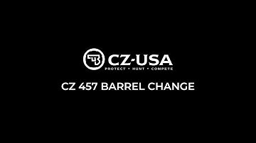 CZ 457 Barrel Change