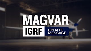 MagVar Update Message (IGRF)