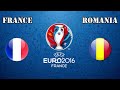 ملخص المباراة الكاملة فرنسا 2 1 رومانيا يورو 2016