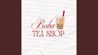 Download Lagu Boba Tea Shop