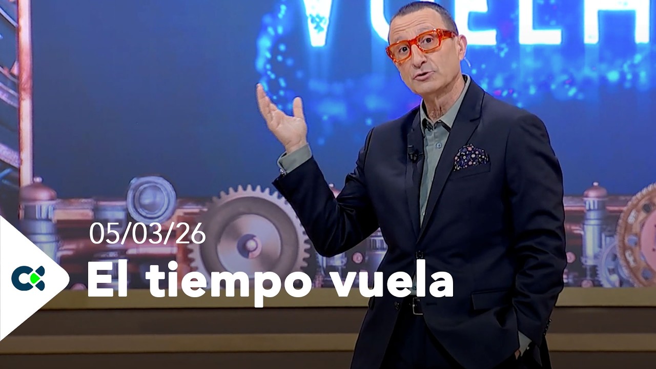 El tiempo Vuela | 05/03/26