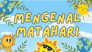 Mengenal Matahari #edukasi #anak #matahari