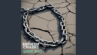 Broken Chains