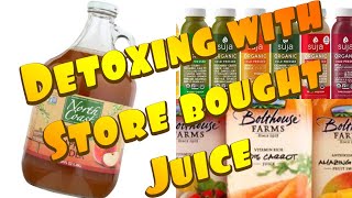 Detox with store bought Juice!