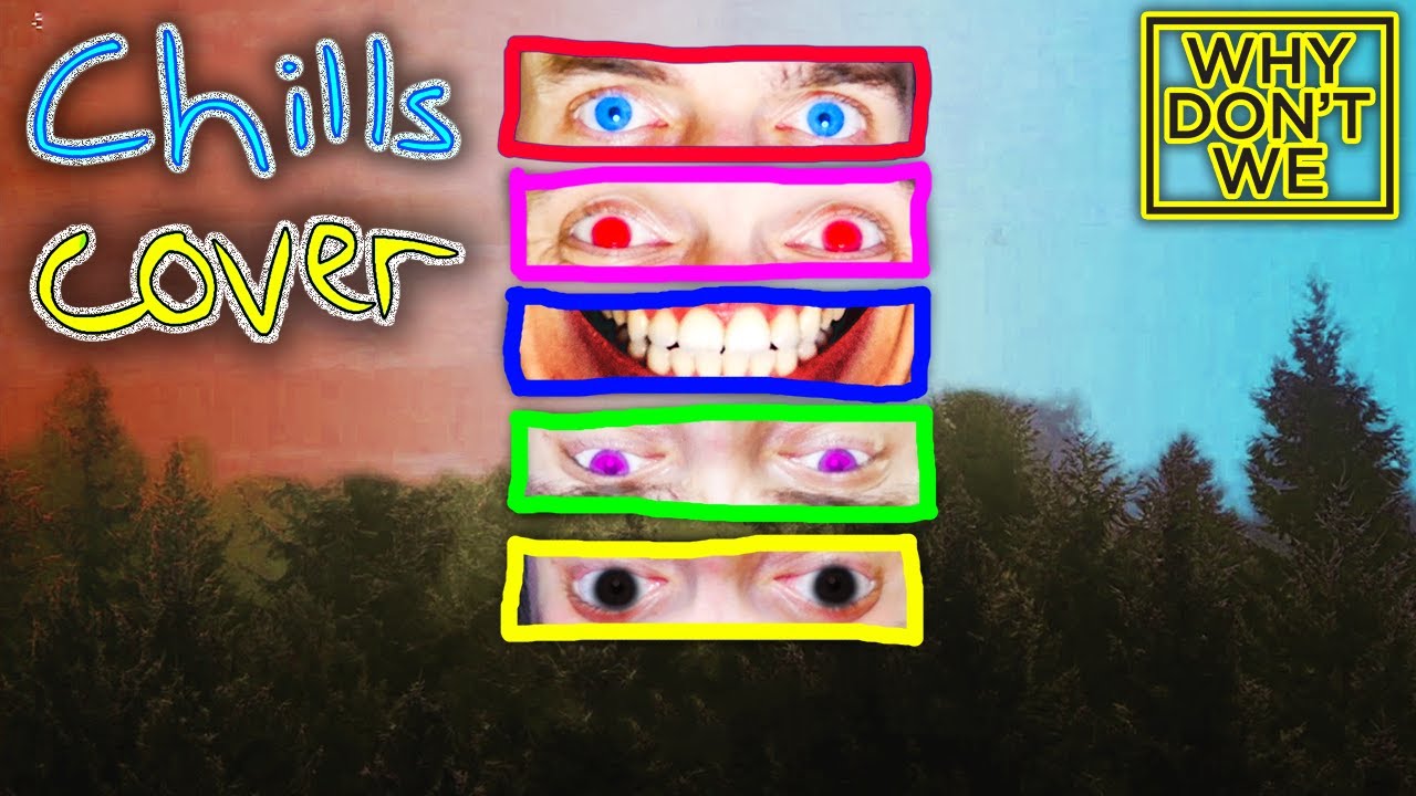 😂 Comedian COVERS Why Don't We - Chills [Official Music Video] - Why ...