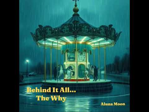 Aluna Moon - Behind It All...The Why (Schlager Pop) 
