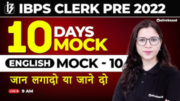 IBPS Clerk English Mock Test 2022 | 10 Days 10 Mocks | Mock - 10 | IBPS Clerk Mock Test | Saba Ma