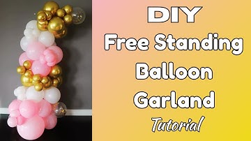 HOW TO: DIY Free Standing Balloon Garland | Quick and Easy Method for Beginners | Decoration Idea